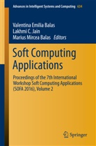 Marius M. Balas, Marius Mircea Balas, Valentina E. Balas, Valentina Emilia Balas, Lakhm C Jain, Lakhmi C Jain... - Soft Computing Applications
