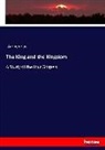 Anonymous, B. P. Pratten - The King and the Kingdom