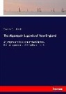 Charles G Leland, Charles G. Leland - The Algonquin Legends of New England