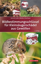 Joachi Jenrich, Joachim Jenrich, Paul-Walte Löhr, Paul-Walter Löhr, Franz Müller, Franz u Müller... - Bildbestimmungsschlüssel für Kleinsäugerschädel aus Gewöllen