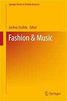 Joche Strähle, Jochen Strähle - Fashion & Music