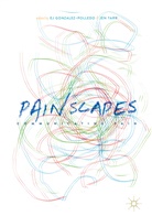 E Gonzalez-Polledo, E. J. Gonzalez-Polledo, E.J. Gonzalez-Polledo, EJ Gonzalez-Polledo, Tarr, Tarr... - Painscapes