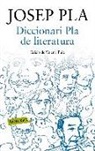 Josep Pla Casadevall - Diccionari Pla de literatura