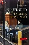 Bel Olid Baez - La mala reputació