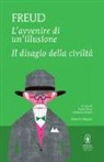 Sigmund Freud, R. Finelli, P. Vinci - L'avvenire di un'illusione-Il disagio della civiltà