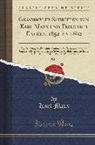 Karl Marx - Gesammelte Schriften Von Karl Marx Und Friedrich Engels, 1852 Bis 1862, Vol. 2: Die Räumung Der Donaufürstentümer, Die Krimexpedition, Die Englische K