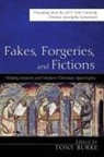 Tony Burke - Fakes, Forgeries, and Fictions