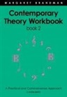 Margaret Susan Brandman - Contemporary Theory Workbook - Book Two