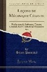 Henri Poincare, Henri Poincaré - Leçons de Mécanique Céleste, Vol. 1: Professées À La Sorbonne; Théorie Générale Des Perturbations Planétaires (Classic Reprint)