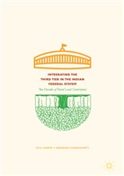 Debabani Chakravarty, Atu Sarma, Atul Sarma - Integrating the Third Tier in the Indian Federal System