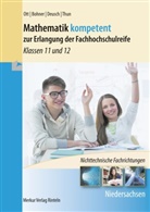 Kurt Bohner, Ronal Deusch, Ronald Deusch, Ronald u a Deusch, Rolan Ott, Roland Ott... - Mathematik kompetent zur Erlangung der Fachhochschulreife - Lehrbuch