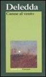 Grazia Deledda, B. Rombi - Canne al vento