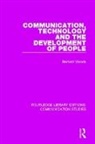 Woods, Bernard Woods, Bernard M. Woods - Communication, Technology, and the Development of People
