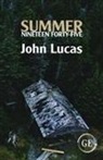 John Lucas - Summer Nineteen Forty-Five
