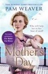 Pam Weaver, Weaver Pam - Mother's Day