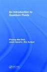 DINH, Phuong Mai Dinh, Phuong Mai (Laboratoire de Physique Theorique de Toulouse Dinh, Phuong Mai Navarro Dinh, Dinh Phuong Mai, Jesus Navarro... - Introduction to Quantum Fluids
