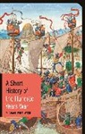 Michael Prestwich, Prestwich Michael - A Short History of the Hundred Years War