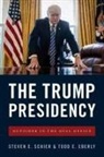 Todd E. Eberly, Steven A. Schier, Steven E. Schier, Steven E. Eberly Schier - Trump Presidency