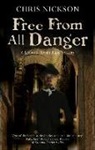 Chris Nickson - Free From All Danger