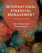 Geert Bekaert, Geert J. Bekaert, Geert J. Hodrick Bekaert, BEKAERT GEERT, Robert Hodrick, Robert J. Hodrick - International Financial Management