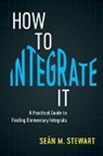 Sean M. Stewart, Seán M. Stewart, STEWART SE N M. - How to Integrate It
