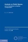 D. J. H. Garling, D. J. H. (University of Cambridge) Garling, Garling D. J. H. - Analysis on Polish Spaces and an Introduction to Optimal Transportatio