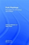 Chris Lowthorpe, Chris (University of Abertay Lowthorpe, Lowthorpe Chris, Taylor, Sean Taylor, Sean (Denki Taylor... - Punk Playthings