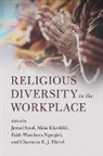 EDITED BY JAWAD SYED, Jawad Syed, Jawad (Lahore University of Management Scien Syed, Charmine E. J. (University of Queensland) Hartel, Professor Charmine E. J. (University of Queensland) Hartel, Charmine E. J. Härtel... - Religious Diversity in the Workplace