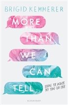 Brigid Kemmerer, Kemmerer Brigid - More Than We Can Tell