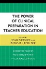 Ryan Lecklider Flessner, Ryan Flessner, Debra R Lecklider, Debra R. Lecklider - Power of Clinical Preparation in Teacher Education