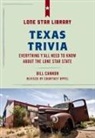Bill Cannon, Courtney Oppel - Texas Trivia