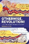Rebecca Tillett, Rebecca (University of East Anglia Tillett, Tillett Rebecca - Otherwise, Revolution!