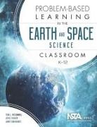 Janet Eberhardt, Tom J McConnell, Tom J. McConnell, Joyce Parker, Tom J. McConnell - Problem-Based Learning in the Earth and Space Science Classroom, K-12