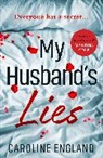 Caroline England - My Husband's Lies