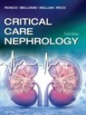 Rinaldo Bellomo, Rinaldo (Chairman Bellomo, Bellomo Rinaldo, Kellum, John Kellum, John (Professor of Critical Care Medicine Kellum... - Critical Care Nephrology