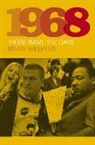 Brian Williams - 1968: Those Were the Days
