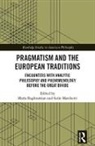Maria (University College Dublin Baghramian, Maria Marchetti Baghramian, Maria Baghramian, Maria (University College Dublin Baghramian, Baghramian Maria, Sarin Marchetti... - Pragmatism and the European Traditions