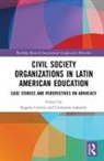 Regina Lafuente Cortina, Regina Cortina, Cortina Regina, Constanza Lafuente - Civil Society Organizations in Latin American Education