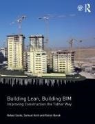 Ronen Barak, Ronen (Tidhar Group Barak, Gil Geva, Samuel Korb, Samuel (Israel Institute of Technology Korb, Rafael Sacks... - Building Lean, Building Bim