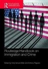 Holly Ventura (University of New Mexico Miller, Holly Ventura (University of North Florida Miller, Holly Ventura Peguero Miller, Holly Ventura Miller, Holly Ventura (University of New Mexico Miller, Holly Ventura (University of North Florida) Miller... - Routledge Handbook on Immigration and Crime