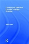 Butch Losey, Butch (Xavier University Losey, Losey Butch - Creating an Effective Couples Therapy Practice