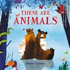 Daniel Egneus, Daniel Egneus, Daniel Egnéus - These Are Animals
