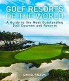 Dan Fallon, Daniel Fallon - Golf Resorts of the World