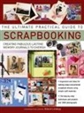 Alison Lindsay, Lindsay Alison - Ultimate Practical Guide to Scrapbooking,The