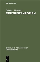 Bérou, Béroul, THOMAS, Walte Mettmann, Walter Mettmann - Der Tristanroman
