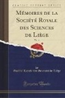 Société Royale des Sciences de Liège - Mémoires de la Société Royale des Sciences de Liège, Vol. 17 (Classic Reprint)