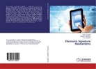 Iva Gorbenko, Ivan Gorbenko, Yuriy Gorbenko, Alexand Kuznetsov, Alexandr Kuznetsov - Electronic Signature Mechanisms