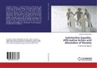Luyando Katiyatiya-Moyo - Substantive Equality, Affirmative Action and Alleviation of Poverty