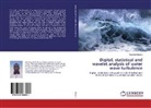 Raphael Mukaro - Digital, statistical and wavelet analysis of water wave turbulence