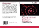 Ar, Tamara Arroyo Fenoll, Letici Ñeco Morote, Leticia Ñeco Morote, Elvir Torregrosa Salcedo, Elvira Torregrosa Salcedo - El Espacio Interior del Intérprete en Estancias Coreográficas